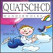  CD: WUNDERWOLKE "QUATSCH-CD" 2013 